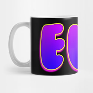 EW! Mug